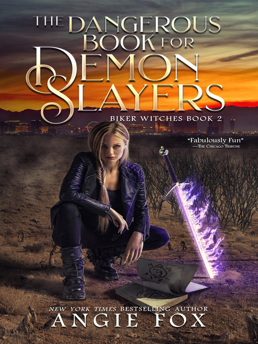 Title details for The Dangerous Book for Demon Slayers by Angie Fox - Available